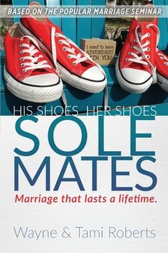 portada Sole Mates: Marriage that Last a Lifetime (en Inglés)