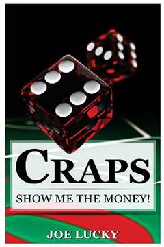 portada Craps: Show Me the Money! (en Inglés)