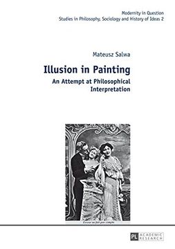 portada Illusion in Painting: An Attempt at Philosophical Interpretation (Modernity in Question)