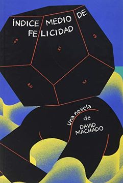 portada Índice Medio de Felicidad (in Spanish)