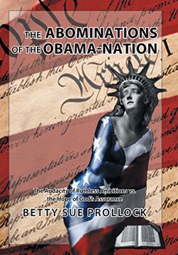 portada The Abominations of the Obama-Nation: The Audacity of Ruthless Ambitions vs. The Hope of God's Assurance (in English)