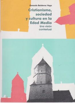 portada Cristianismo Sociedad y Cultura en la Edad (in Spanish)