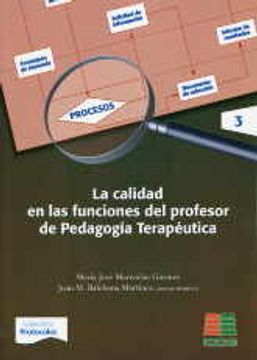 portada La calidad en las funciones del profesor de pedagogía terapéutica (Protocolos)