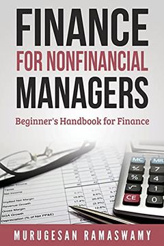 portada Finance for Nonfinancial Managers: Finance for Small Business, Basic Finance Concepts (Accounts and Finance) (in English)