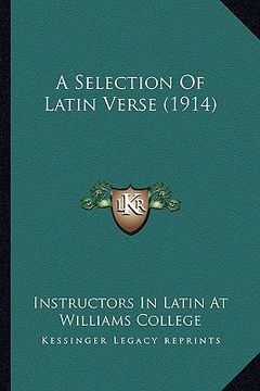 portada a selection of latin verse (1914) (in English)