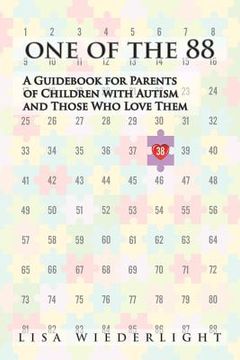 portada one of the 88: a guid for parents of children with autism and those who love them (en Inglés)