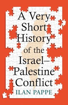A Very Short History of the Israel–Palestine Conflict (en Inglés)