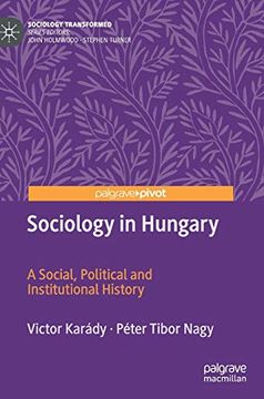 portada Sociology in Hungary a Social, Political and Institutional History Sociology Transformed (en Inglés)