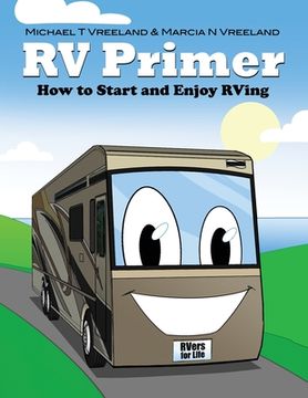 portada Rv Primer: How to Start and Enjoy Rving (en Inglés)
