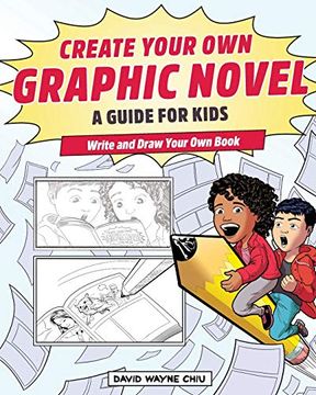 portada Create Your own Graphic Novel - a Guide for Kids: Write and Draw Your own Book (en Inglés)