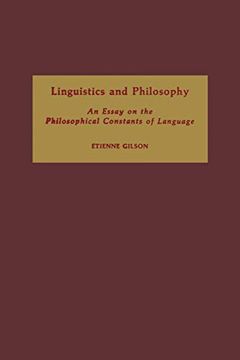 portada Linguistics and Philosophy: An Essay on the Philosophical Constants of Language (in English)