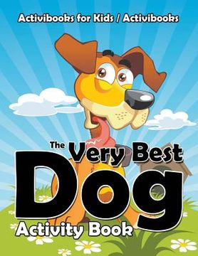 portada The Very Best Dog Activity Book
