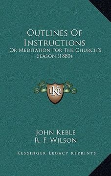 portada outlines of instructions: or meditation for the church's season (1880) (in English)