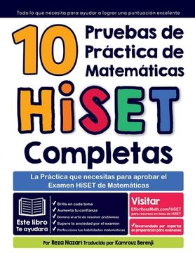 portada 10 Pruebas de Práctica de Matemáticas HiSET Completas: La Práctica que necesitas para aprobar el Examen HiSET de Matemáticas