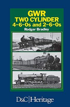 portada Gwr (Great Western Railway) two Cylinder 4-6-0S and 2-6-0S (in English)