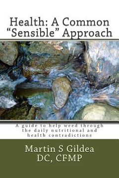 portada Health: A Common "sensible" Approach: Book (en Inglés)