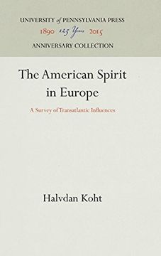 portada The American Spirit in Europe: A Survey of Transatlantic Influences (American Institute) (en Inglés)