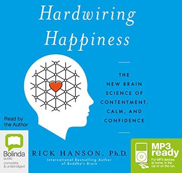 portada Hardwiring Happiness: The new Brain Science of Contentment, Calm, and Confidence () (en Inglés)