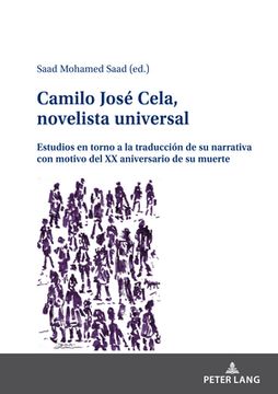 portada Camilo José Cela, Novelista Universal: Estudios en Torno a la Traducción de su Narrativa con Motivo del xx Aniversario de su Muerte