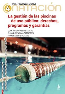 portada La Gestión de las Piscinas de uso Público: Derechos, Programas y Garantías (in Spanish)
