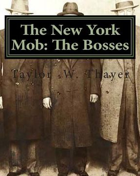 portada The New York Mob: The Bosses (en Inglés)