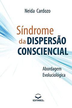 portada Síndrome da Dispersão Consciencial: Abordagem Evoluciológic (en Portugués)