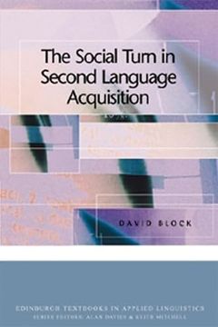 portada The Social Turn in Second Language Acquisition (Edinburgh Textbooks in Applied Linguistics) (en Inglés)