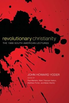 portada Revolutionary Christianity: The 1966 South American Lectures 