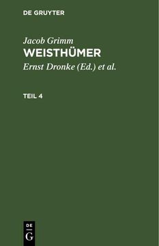 portada Jacob Grimm: Weisthümer. Teil 4 (in German)