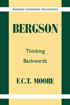 portada Bergson Paperback: Thinking Backwards (Modern European Philosophy) 