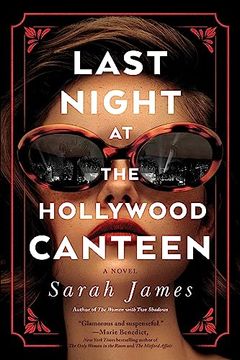 portada Last Night at the Hollywood Canteen: A Novel [Soft Cover ] (en Inglés)