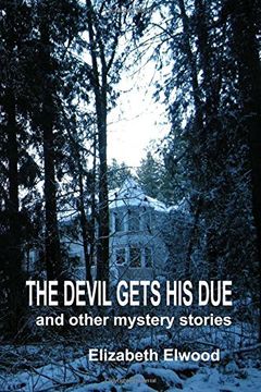 portada The Devil Gets His Due and Other Mystery Stories: Volume 5 (The Beary Mystery Series)