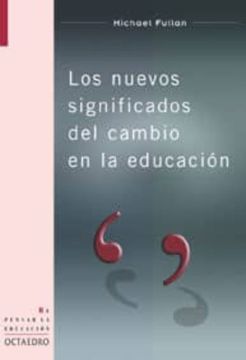 portada Los Nuevos Significados del Cambio en la Educación (in Spanish)