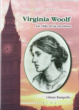 portada Virginia Woolf: La Vida en la Escritura (in Spanish)
