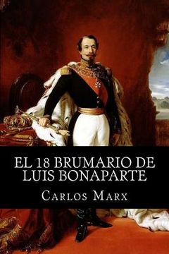 portada El 18 Brumario De Luis Bonaparte (spanish Edition)