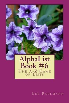 portada AlphaList Book #6: The A-Z Game of Lists: Volume 6 (AlphaList Puzzle Books)