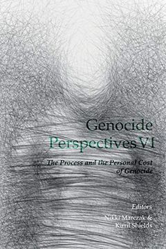portada Genocide Perspectives vi: The Process and the Personal Cost of Genocide 