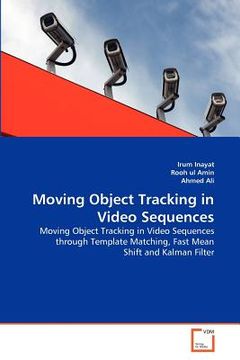 portada moving object tracking in video sequences (en Inglés)