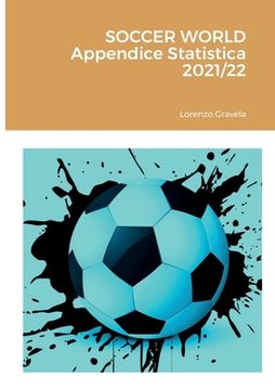 portada SOCCER WORLD - Appendice Statistica 2021/22 (en Italiano)