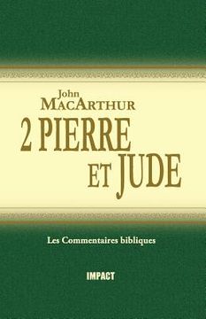 portada 2 Pierre Et Jude (the MacArthur New Testament Commentary - 2 Peter & Jude) (en Francés)