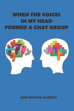portada When the Voices in My Head Formed a Chat Group (en Inglés)