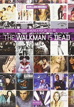 portada The Walkman is Dead. Toda la Musica pop de los 90