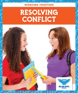 portada Resolving Conflict (Working Together) (en Inglés)