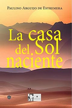 portada La Casa del sol Naciente: 4 (Novela) (in Spanish)