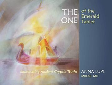 portada The One of the Emerald Tablet: Illuminating Ancient Cryptic Truths (en Inglés)