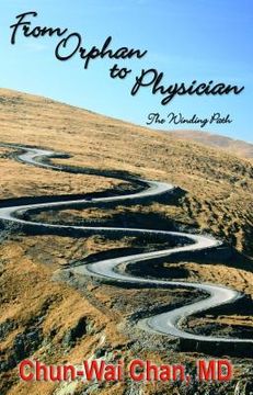 portada from orphan to physician: the winding path