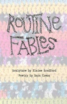 portada Routine Fables: Two anxious women from both sides of the bayou describe life and death (in English)