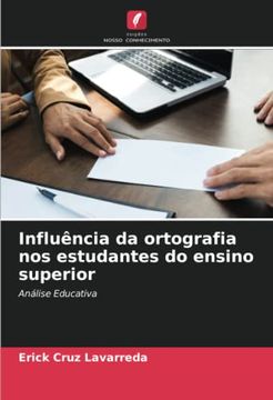 portada Influência da Ortografia nos Estudantes do Ensino Superior: Análise Educativa