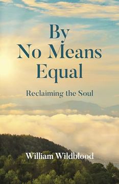 portada By No Means Equal: Reclaiming the Soul