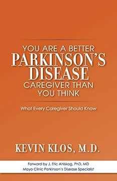 portada You are a Better Parkinson'S Disease Caregiver Than you Think: What Every Caregiver Should Know 